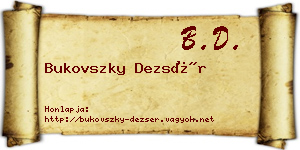 Bukovszky Dezsér névjegykártya